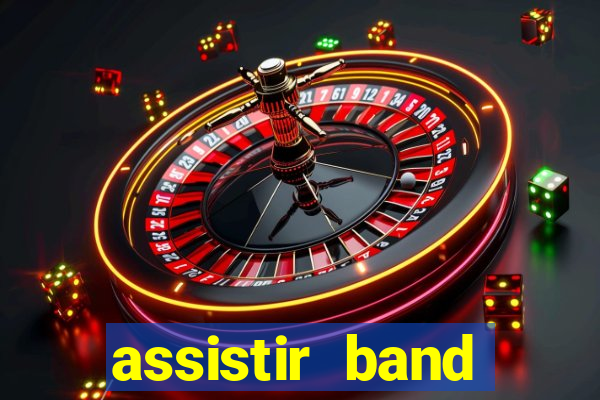 assistir band sports ao vivo gratis